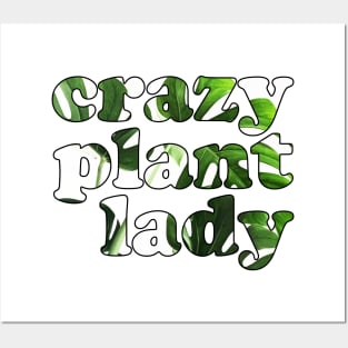 Proud Crazy Plant Lady Posters and Art